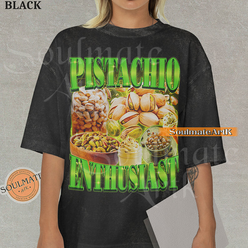 Collage featuring pistachios in shells, roasted kernels, and treats surrounded by green lightning with bold green text on a washed black shirt.
