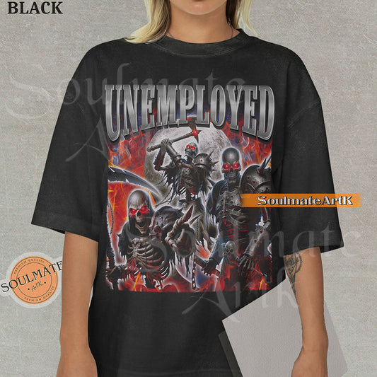 Graphic collage of armored skeletons with red eyes and weapons surrounded by flames and a moon with bold chrome text reading UNEMPLOYED on a washed black shirt.